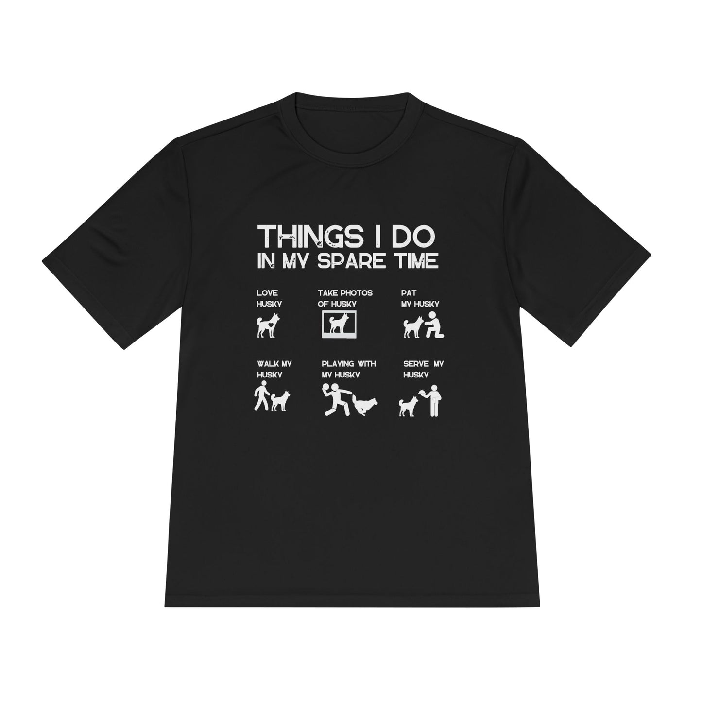 Moisture Wicking Tee - What I Do In My Spare Time T-Shirt