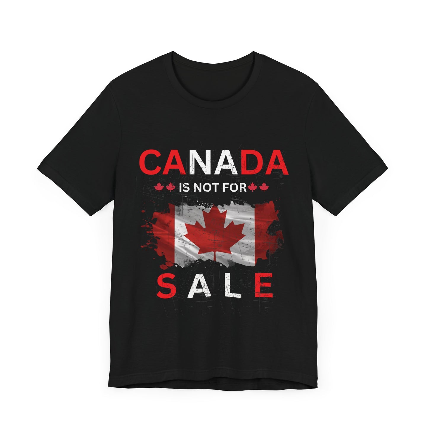 Canada Is Not For Sale Unisex Tee - Celebrate Canadian Pride